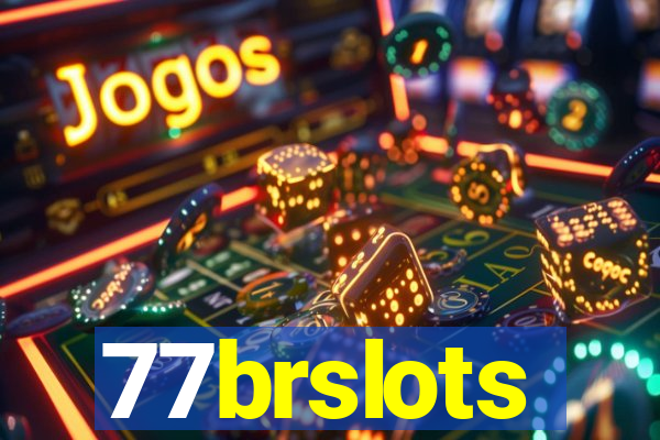 77brslots