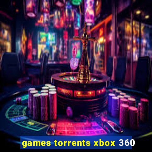 games torrents xbox 360