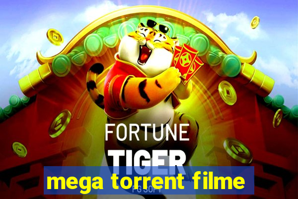 mega torrent filme