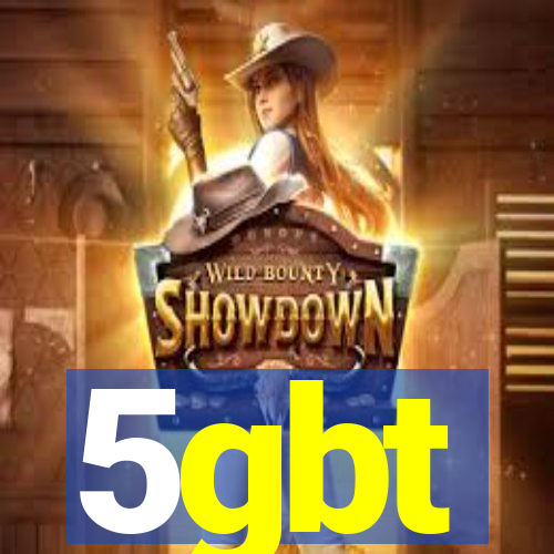 5gbt