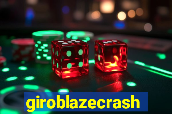 giroblazecrash