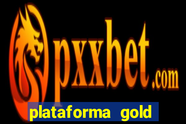 plataforma gold slots paga mesmo