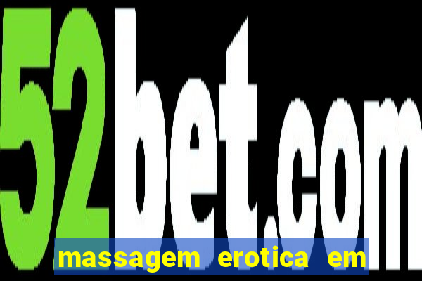 massagem erotica em porto alegre