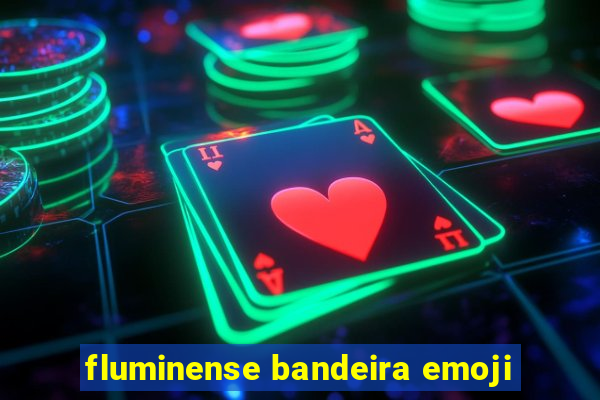 fluminense bandeira emoji