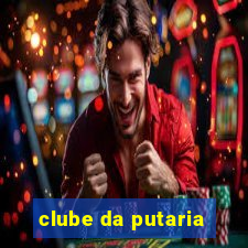 clube da putaria