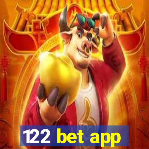 122 bet app