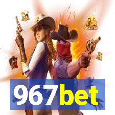 967bet