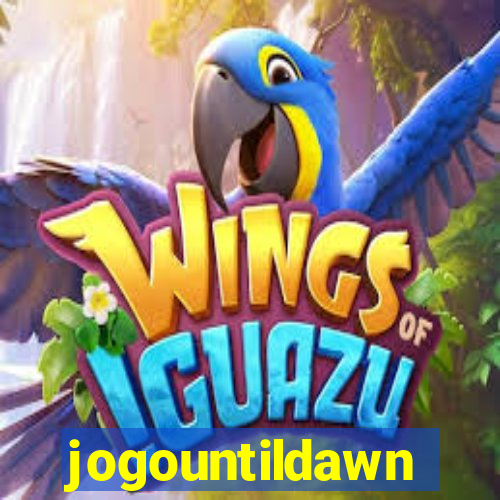 jogountildawn