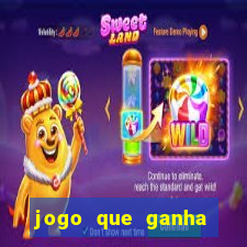 jogo que ganha dinheiro ao se cadastrar