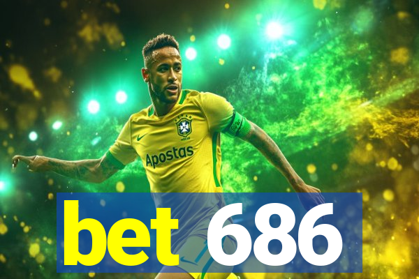 bet 686