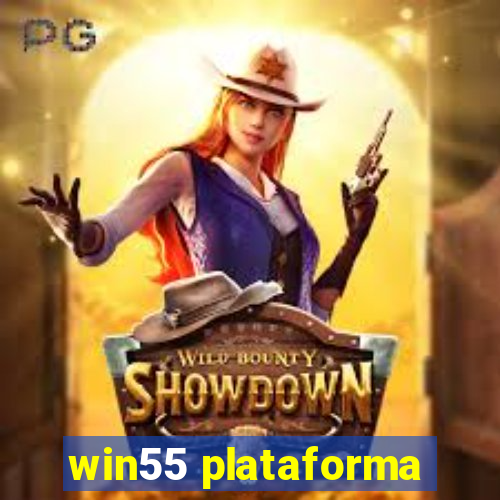 win55 plataforma