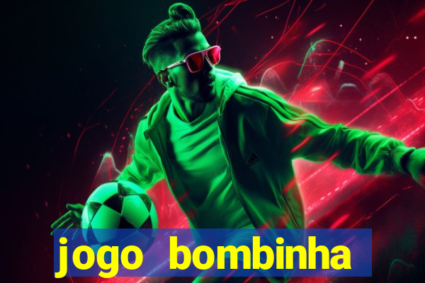 jogo bombinha ganhar dinheiro