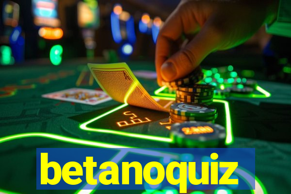 betanoquiz