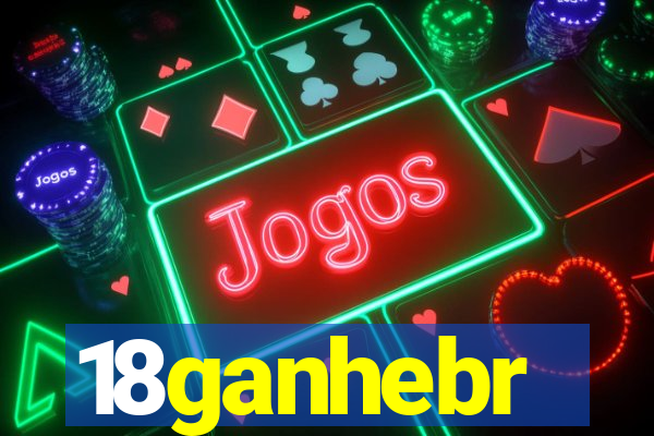 18ganhebr