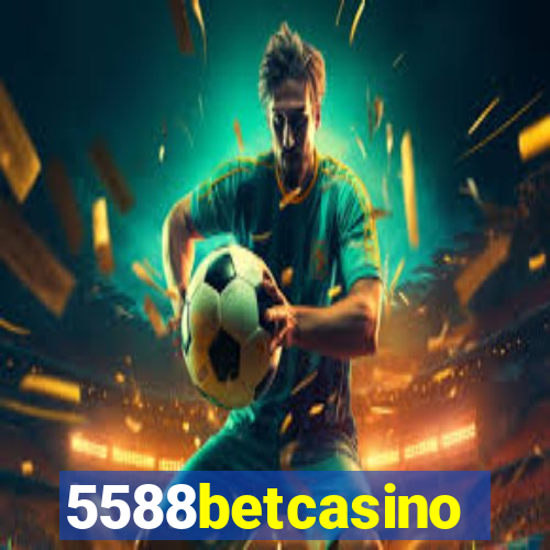 5588betcasino