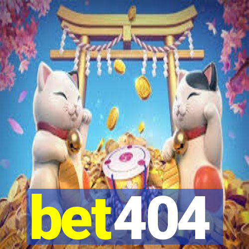 bet404