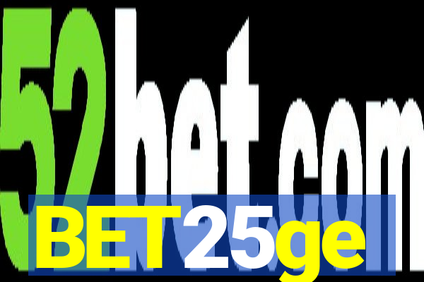 BET25ge