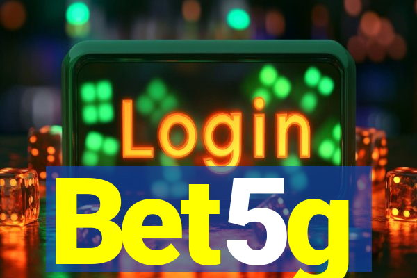 Bet5g