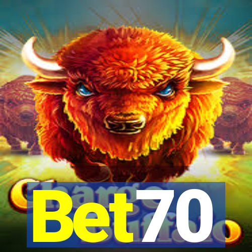 Bet70