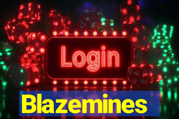 Blazemines