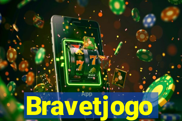 Bravetjogo