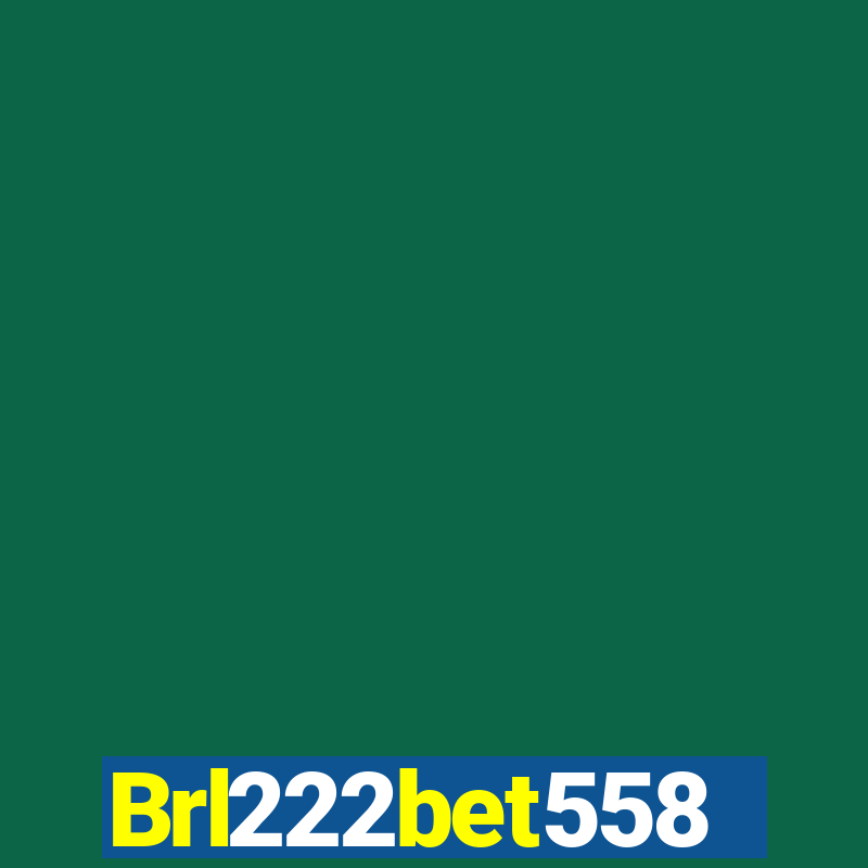 Brl222bet558