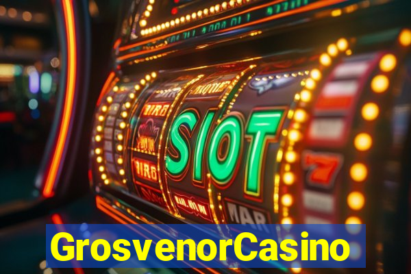 GrosvenorCasino