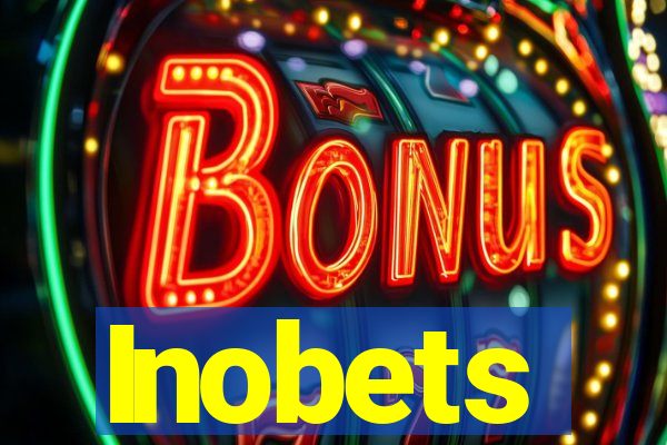 Inobets