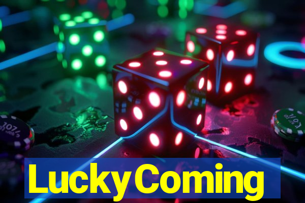 LuckyComing