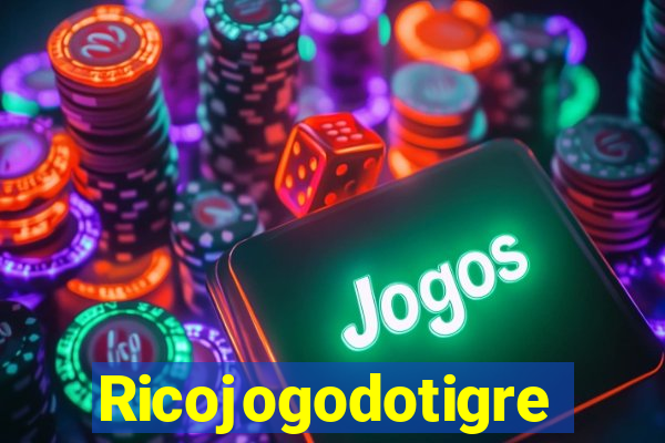 Ricojogodotigre