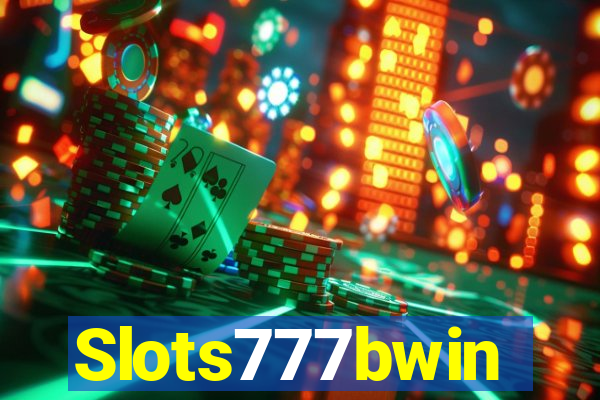 Slots777bwin