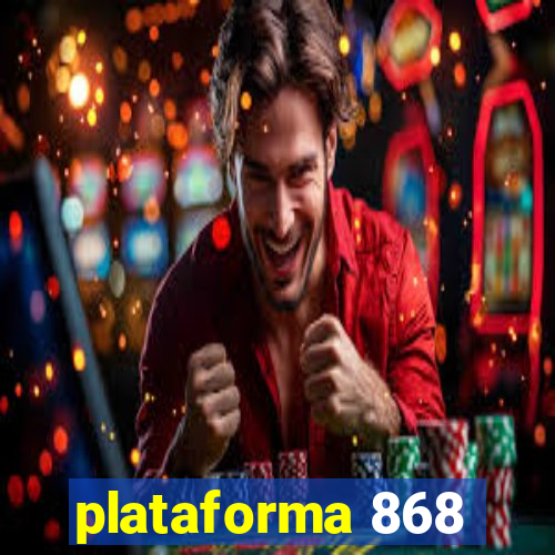 plataforma 868