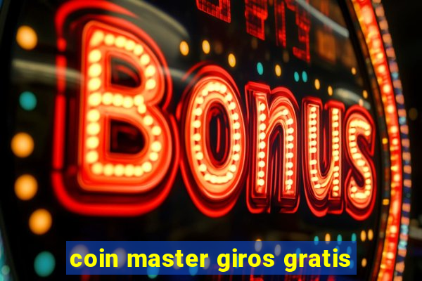 coin master giros gratis