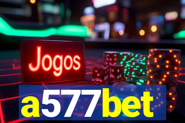 a577bet