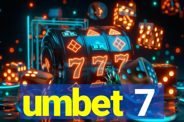 umbet 7