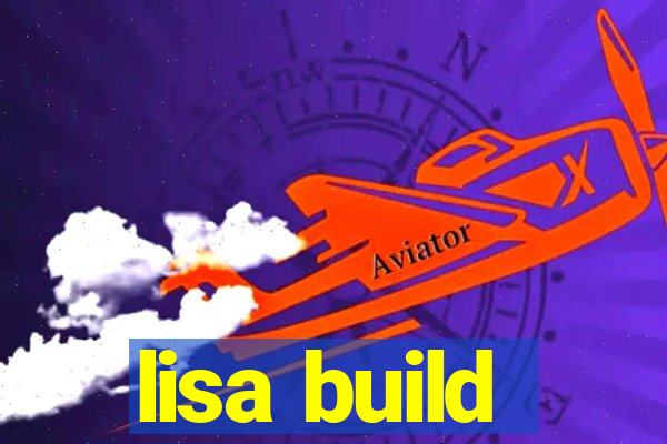 lisa build