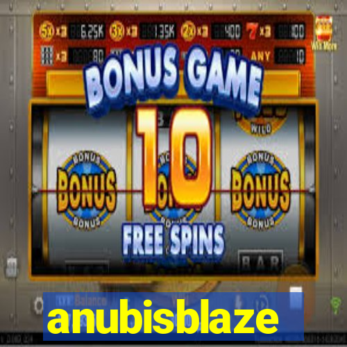 anubisblaze