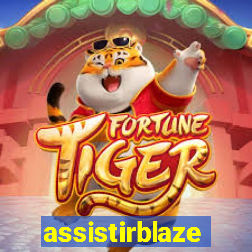 assistirblaze