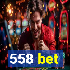 558 bet