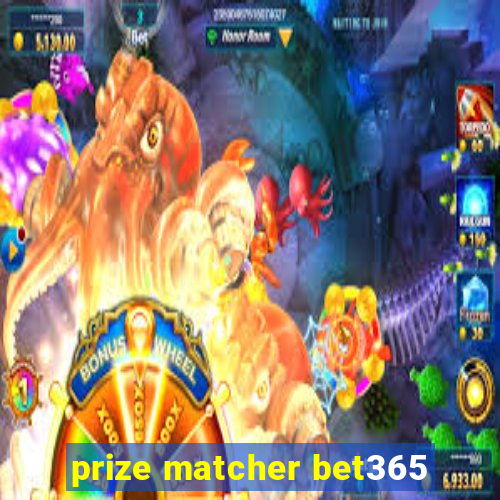 prize matcher bet365