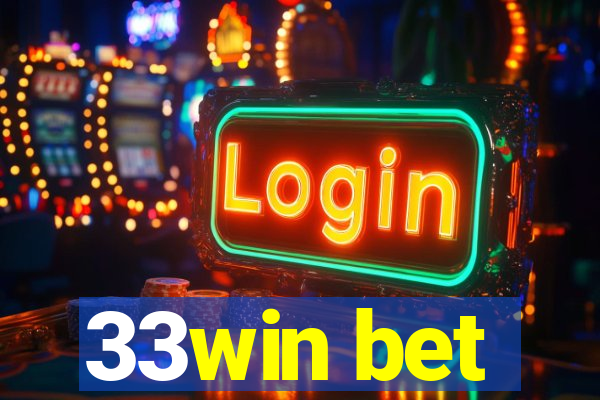 33win bet