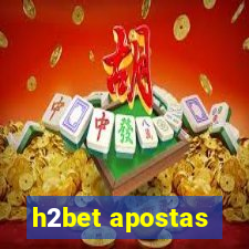 h2bet apostas