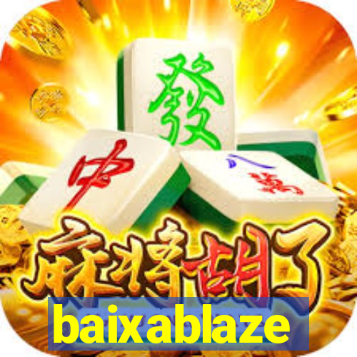 baixablaze