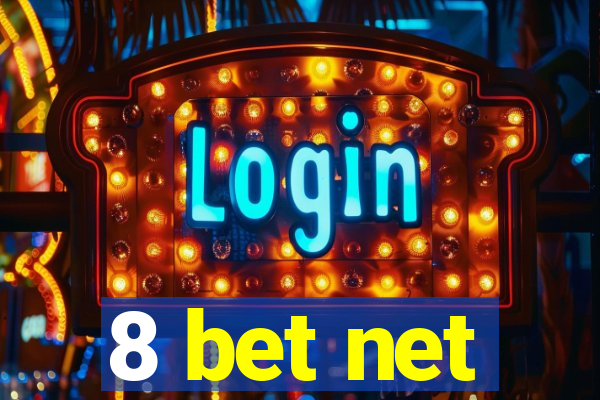 8 bet net