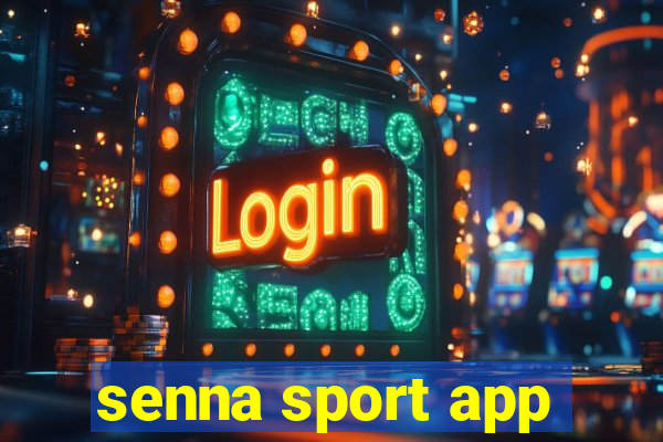 senna sport app