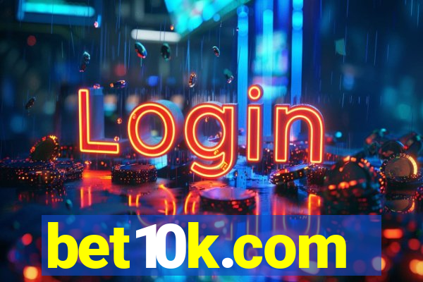 bet10k.com