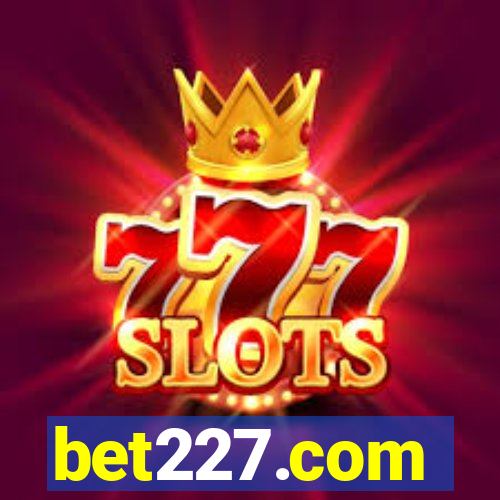 bet227.com