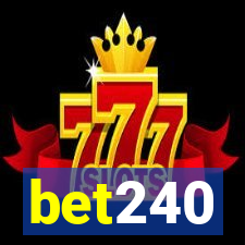 bet240