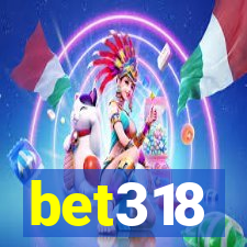 bet318