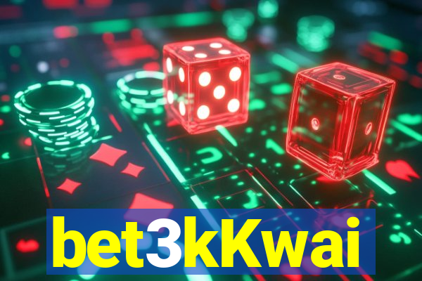 bet3kKwai